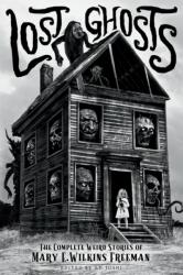 Lost Ghosts (ISBN: 9781614982135)