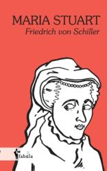 Maria Stuart (ISBN: 9783958553736)