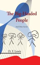 The Big-Headed People and Other Stories (ISBN: 9781908125569)