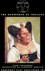 Madwoman Of Chaillot (ISBN: 9780881455960)