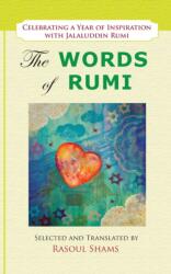 Words of Rumi (ISBN: 9780985056834)