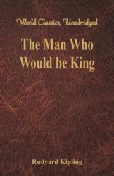 Man Who Would be King (ISBN: 9789386686015)