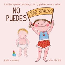 No puedes ! usar bragas! (ISBN: 9781638821632)