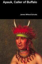 Apauk, Caller of Buffalo (ISBN: 9781387047239)