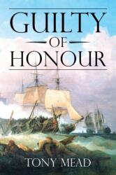 Guilty of Honour (ISBN: 9781787192898)