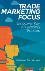 Trade Marketing Focus (ISBN: 9781482889062)