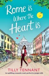 Rome Is Where the Heart Is (ISBN: 9781786811172)