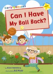 Can I Have my Ball Back? (ISBN: 9781848862524)