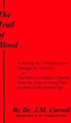 Trail of Blood (ISBN: 9781365466069)