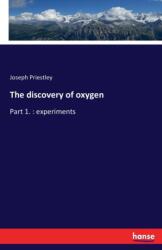 discovery of oxygen (ISBN: 9783742827173)