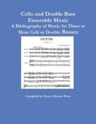 Cello and Double Bass Ensemble Music (ISBN: 9781329927155)