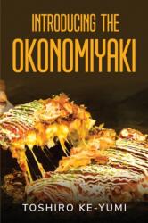 Introducing the Okonomiyaki (ISBN: 9781804778517)