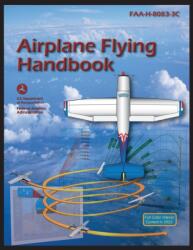Airplane Flying Handbook (ISBN: 9789878831657)