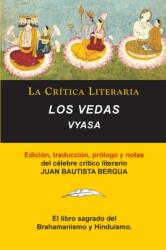 Vedas, Vyasa, Colecci? n La Cr? tica Literaria por el c? lebre cr? tico literario Juan Bautista Bergua, Ediciones Ib? ricas (ISBN: 9788470839689)