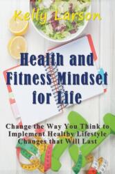 Health and Fitness Mindset for Life (ISBN: 9781681270814)