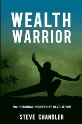 Wealth Warrior (ISBN: 9781600250408)