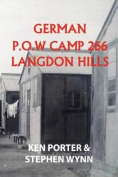 German P. O. W Camp 266 Langdon Hills (ISBN: 9781849441735)