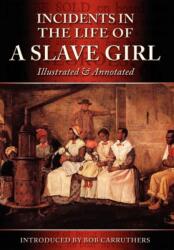 Incidents In The Life Of A Slave Girl (ISBN: 9781781580028)