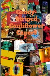 Candy-Striped Cauliflower Capers-A Wyrd-Psych-Folk sampler 2013-2023 (ISBN: 9781312459694)