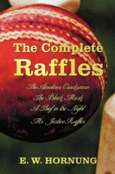 Complete Raffles (complete and Unabridged) Includes (ISBN: 9781781393604)