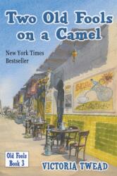 Two Old Fools on a Camel (ISBN: 9781922476098)