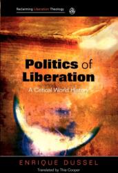 Politics of Liberation (ISBN: 9780334041818)