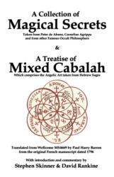 Collection of Magical Secrets & A Treatise of Mixed Cabalah (ISBN: 9781905297207)