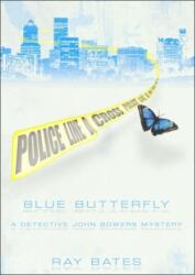 Blue Butterfly (ISBN: 9781425941369)