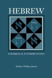 Hebrew for Biblical Interpretation (ISBN: 9781589830868)