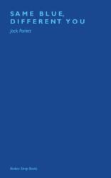 Same Blue, Different You (ISBN: 9781913642020)