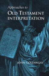 Approaches to Old Testament Interpretation (ISBN: 9781894667180)