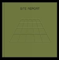 Site Report (ISBN: 9781916186484)
