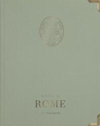 A Guide to Rome: by Seasons (ISBN: 9781739186845)