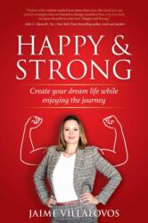 Happy and Strong (ISBN: 9781637630822)