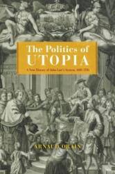 The Politics of Utopia (ISBN: 9780226825359)
