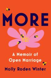 More: A Memoir of Open Marriage (ISBN: 9780385549455)