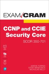 CCNP and CCIE Security Core SCOR 350-701 Exam Cram (ISBN: 9780137282517)