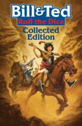Bill & Ted: Roll the Dice (ISBN: 9781638720218)