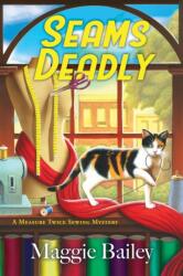 Seams Deadly (ISBN: 9781639106769)
