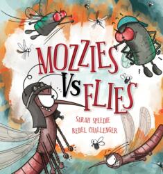 Mozzies Vs Flies (ISBN: 9781922503534)