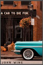 Car to Die For (ISBN: 9781771615723)