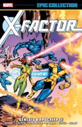 X-factor Epic Collection: Genesis & Apocalypse (ISBN: 9781302928506)