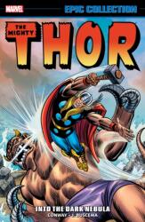 Thor Epic Collection: Into The Dark Nebula (ISBN: 9781302922481)