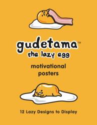 Gudetama Motivational Posters (ISBN: 9780762474165)