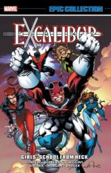 Excalibur Epic Collection: Girl's School From Heck (ISBN: 9781302916527)