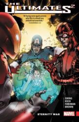 Ultimates 2 Vol. 2: Eternity War (ISBN: 9781302906764)