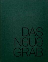Das Neue Grab (ISBN: 9783981337037)