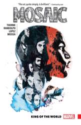 Mosaic Vol. 1: King Of The World (ISBN: 9781302900397)