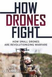 How Drones Fight (ISBN: 9781636244587)