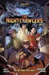THE NIGHTCRAWLERS VOL 1 - THE BOY WHO CRIED WOLF TP (ISBN: 9781684972838)